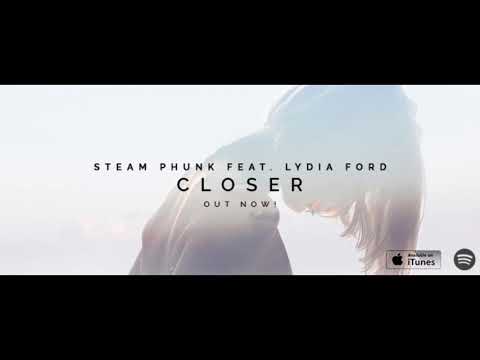 Closer - Steam Phunk feat. Lydia Ford