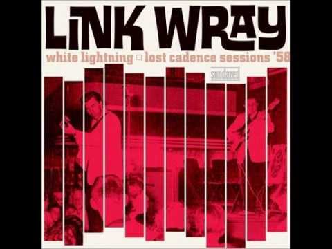 Link Wray -  White Lightning:  Lost cadence sessions 58'