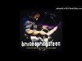 Bruce Springsteen: When You're Alone (Freehold, NJ, 11/08/1996)