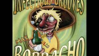 Infectious Grooves-Wouldn&#39;t You Like To Know