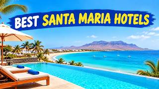 Best Hotels in Santa Maria, Sal, Cape Verde