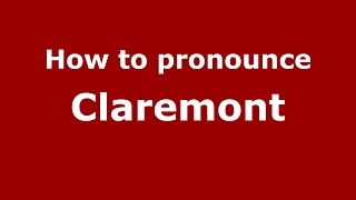 How to pronounce Claremont