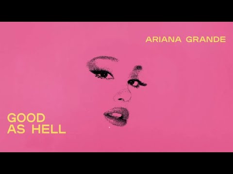 Ariana Grande - Good As Hell (Solo Version) + DL