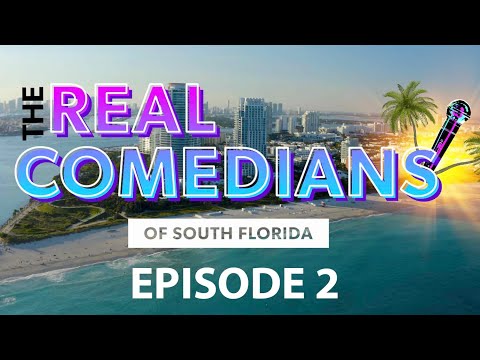 "The Real Comedians Of South Florida" = Ep 2 - SCRIPTED COMEDY SERIES