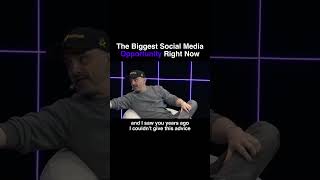 The Biggest Social Media Opportunity Right Now