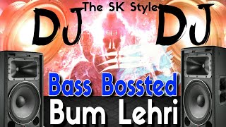 Bam Lehri DJ || Bass Boosted Mix(Sawan Special DJ) Bhole 2018 || DJ MJ Mix || The SK Style | DOWNLOAD THIS VIDEO IN MP3, M4A, WEBM, MP4, 3GP ETC