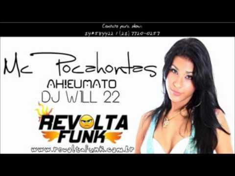 Mc Pocahontas Ah eu mato(Bruninho).