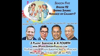 S05E92 Demystifying Spitting Sutures: Causes, Prevention, and Solutions in Plastic Surgery
