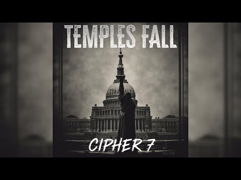Cipher 7 - Temples Fall (Official Lyric Video)
