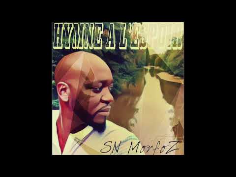 SN Morfoz - Hymne A l'Espoir (9th Wonder prod )