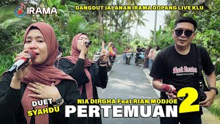 Download lagu Terbaru !! Pertemuan 2 Duet Syahdu Nia Dirgha Feat Rian Modjoe Bersama Dangdut Jalanan Irama Dopang mp3