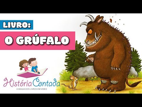 O GRÚFALO - Assista a FAMOSA História Infantil Contada deste amável monstro