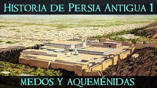 PERSIA ANTIGUA 1: Elam, Medos y Aqueménidas (Documental Historia)