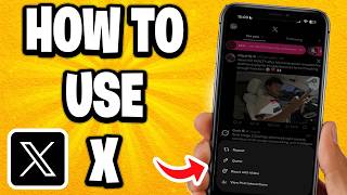 How To Use X (Twitter) - Full Beginners Guide