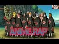 Akatsuki Rap Naruto Rap