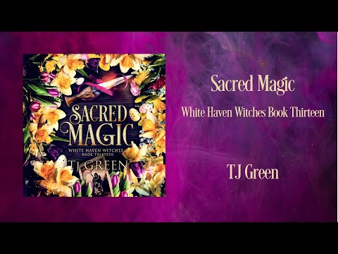 Witch Urban Fantasy Audiobook | Sacred Magic: White Haven Witches Book 13