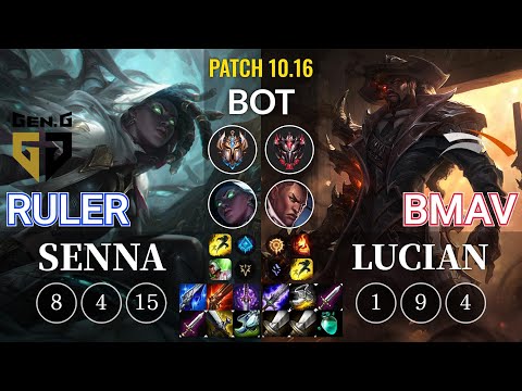 GEN Ruler Senna vs HLE Bmav Lucian Bot - KR Patch 10.16