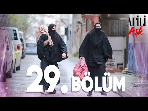 Afili Aşk 29.Bölüm - Full Bölüm