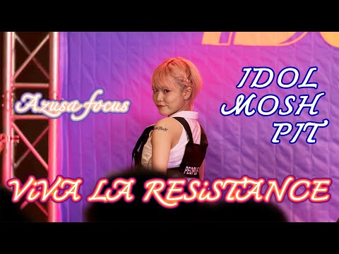 220528 AKIRA-KURØ ― ViVA LA RESiSTANCE【Azusa Akira Kuro Focus】― Idol Mosh Pit