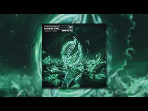 Zak Joshua Ft. Alice Kübe - I Don't Wanna Wait (Grounder Remix)