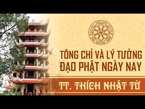 Tông chỉ và lý tưởng của Đạo Phật Ngày Nay