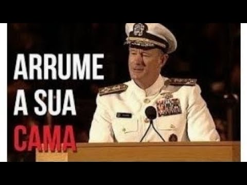 Mude o mundo arrumando sua cama - William H. McRaven  (Mensagem de Motivação)