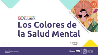 Los Colores de la Salud Mental - Conversatorio