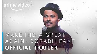 Make India Great Again | Sorabh Pant | Official Trailer | Stand Up Comedy Special
