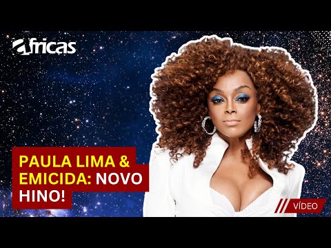 Paula Lima estreia música escrita por Emicida