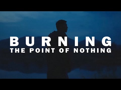 Why Nothing Happens in Lee Chang Dong's Burning
