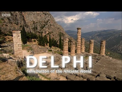 Delphi - The Bellybutton of the Ancient World (BBC)