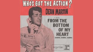 Dean Martin [1962] - Who's Got The Action?