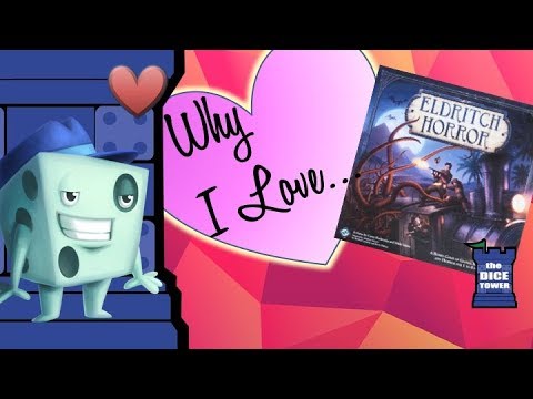 Why I Love Eldritch Horror - with Tom Vasel