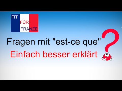 Fragen mit "est-ce que" - einfach besser erklärt!  | #französischlernen