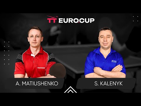 18:50 Andrii Matiushenko - Serhii Kalenyk 27.08.2024 TT Euro.Cup Ukraine Master. TABLE 3