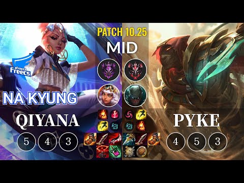 AF Na Kyung Qiyana vs Pyke Mid - KR Patch 10.25