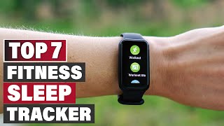 Top 7 Best Fitness and Sleep Trackers for Better Health