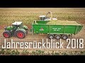 jahresrÜckblick 2018 best of agrarfreak_hd ein jahr in der landwirtschaft