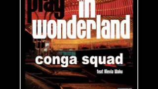Conga Squad ft. Alexia Waku - Play in wonderland (Instrumental club mix)
