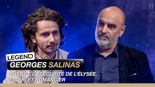 LEGEND - GEORGES SALINAS (CHEF DE LA SÉCURITÉ DE L'ÉLYSÉE ET DU PRÉSIDENT) x GUILLAUME PLEY