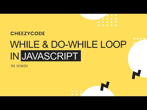While Do While Loop In Javascript Looping Statements Cheezycode Hindi 11