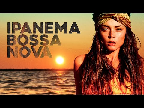 Ipanema Beach ☀️ Tropical Bossa Nova