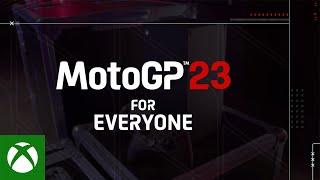 MotoGP™23 For Everyone Trailer Trailer