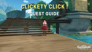 CLICKETY CLICK ! QUEST GUIDE GENSHIN IMPACT