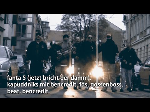 KapuDDniks & FDS - FANTA 5 (JETZT BRICHT DER DAMM) feat. BenCredit & Gossenboss mit Zett