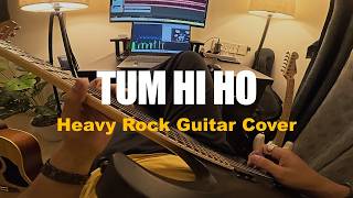 Download lagu Tum Hi Ho - Heavy Rock Guitar Cover mp3