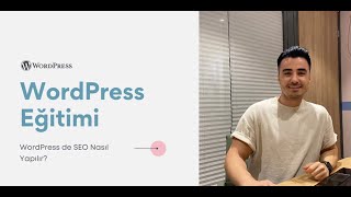 4.1 WordPress'de SEO Nasıl Yapılır?