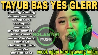 Download lagu TAYUB BAS NYES GLERRR ❗️ POLLL GAYENG TOP markotop  mp3