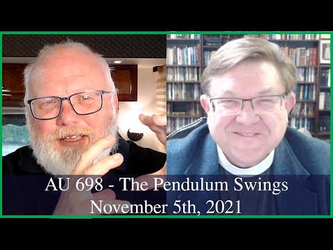 Anglican Unscripted 698 - The Pendulum Swings