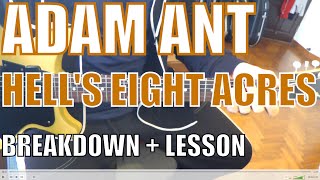 Adam Ant - Hell's Eight Acres - Guitar Tutorial